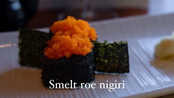 Teak OTR Smelt Roe Nigiri